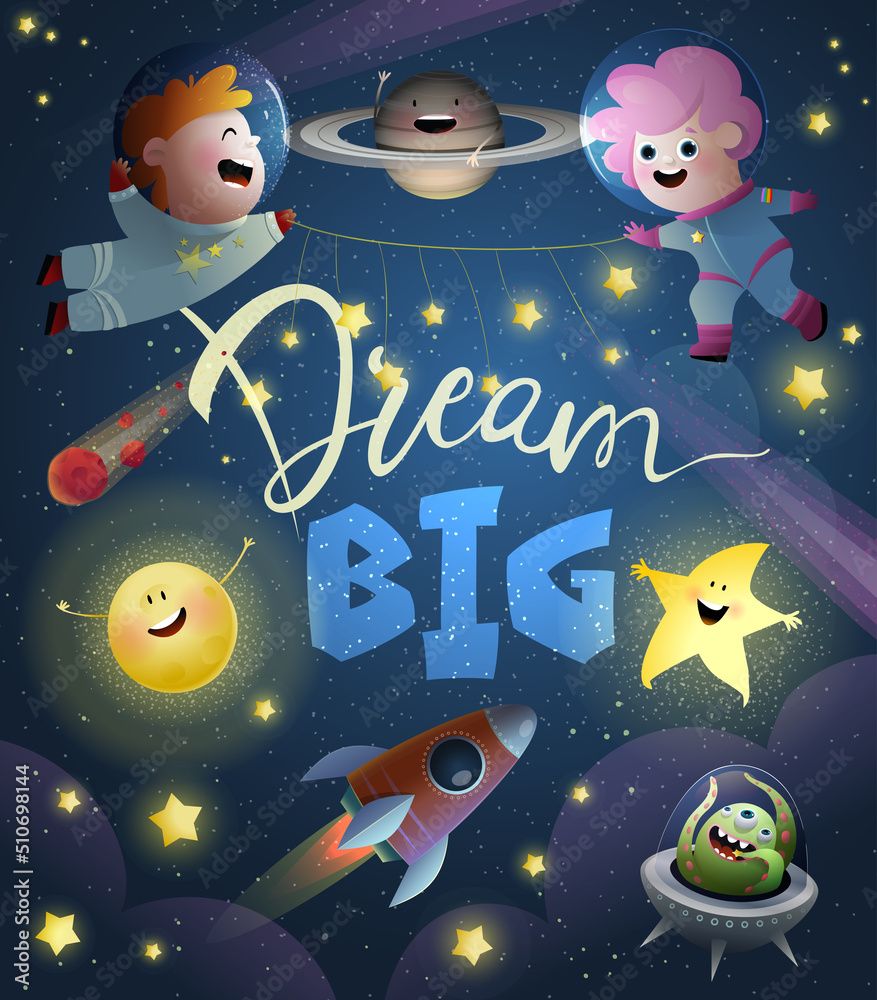 877x1000 Little girl and boy astronauts with stars in cosmos, cute kids Big Dreams motivation and adventure cartoon. Wallpaper or flyer card for children, outer space inspiration for kids. Vector illustration. Stock Vector
