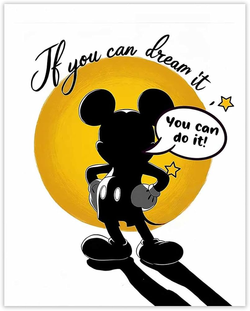 805x1000 Mickey Mouse Nursery Wall Art You Can Dream it, You Can Do it by Walt Disney. Motivational Poster for Kids, Positive Affirmations Decor, 8x10 Unframed Inspirational Prints for Children