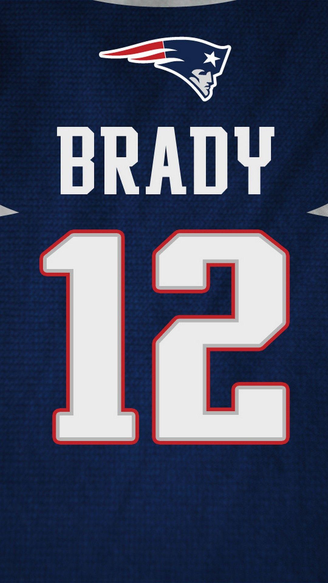 1080x1920 Tom Brady Patriots Wallpaper Free HD Wallpaper