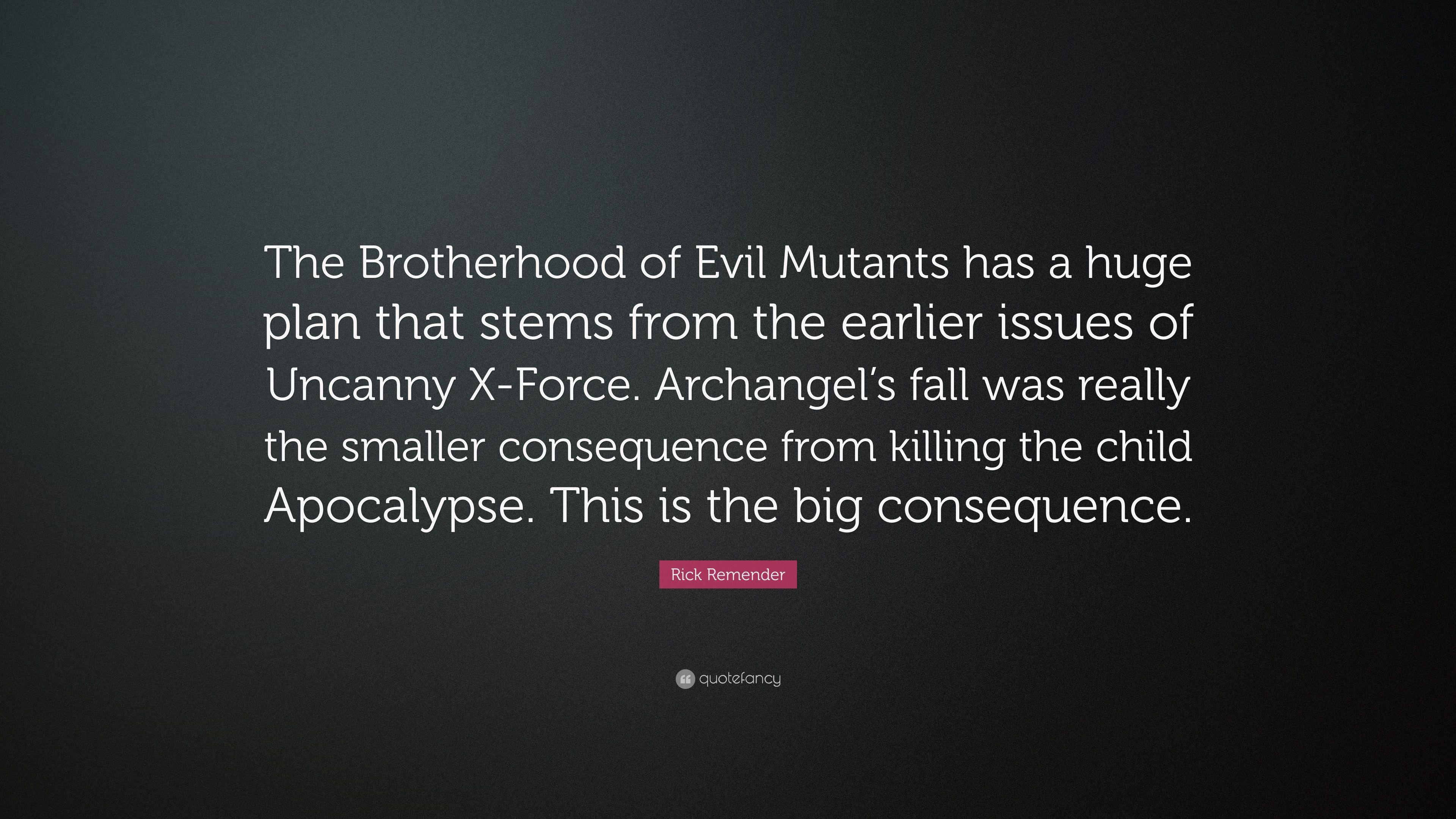 3840x2160 Rick Remender Quote: “The Brotherhood of Evil Mutants has a huge