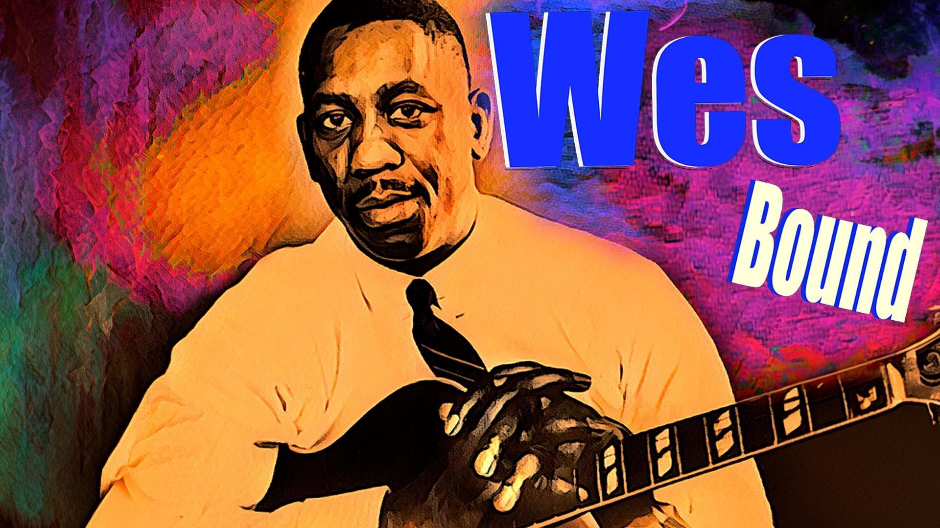 1920x1080 Wes Bound: The Genius of Wes Montgomery
