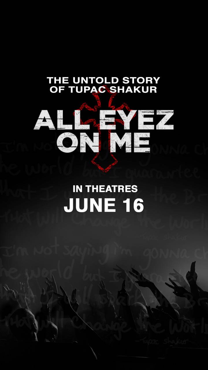 720x1280 All Eyez On Me Wallpaper By Z Studios 2