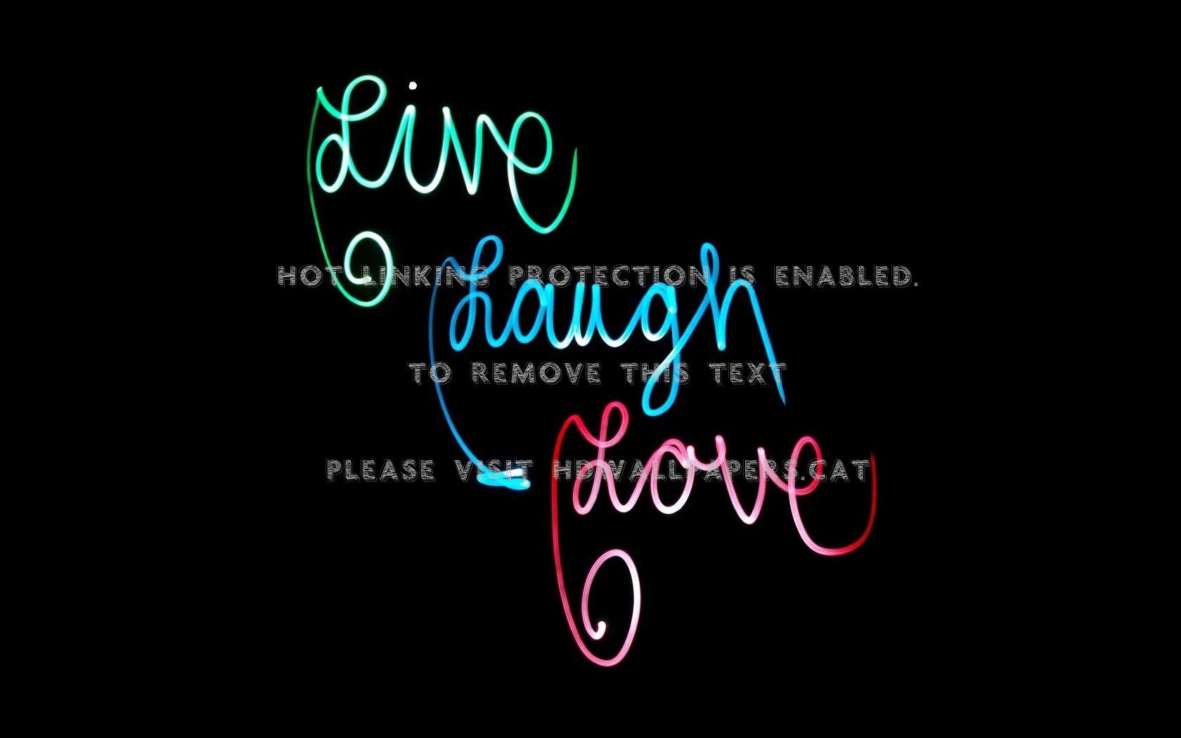 Live Laugh Love Wallpapers Top Free Live Laugh Love Backgrounds