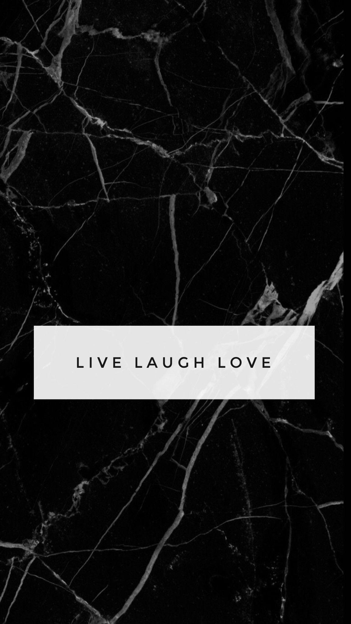 1152x2048 Live Laugh Love Quote Wallpaper Tumblr Pc