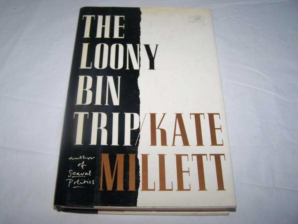 1024x768 Loony Bin Trip: Kate Millett: 9780671679309: Books