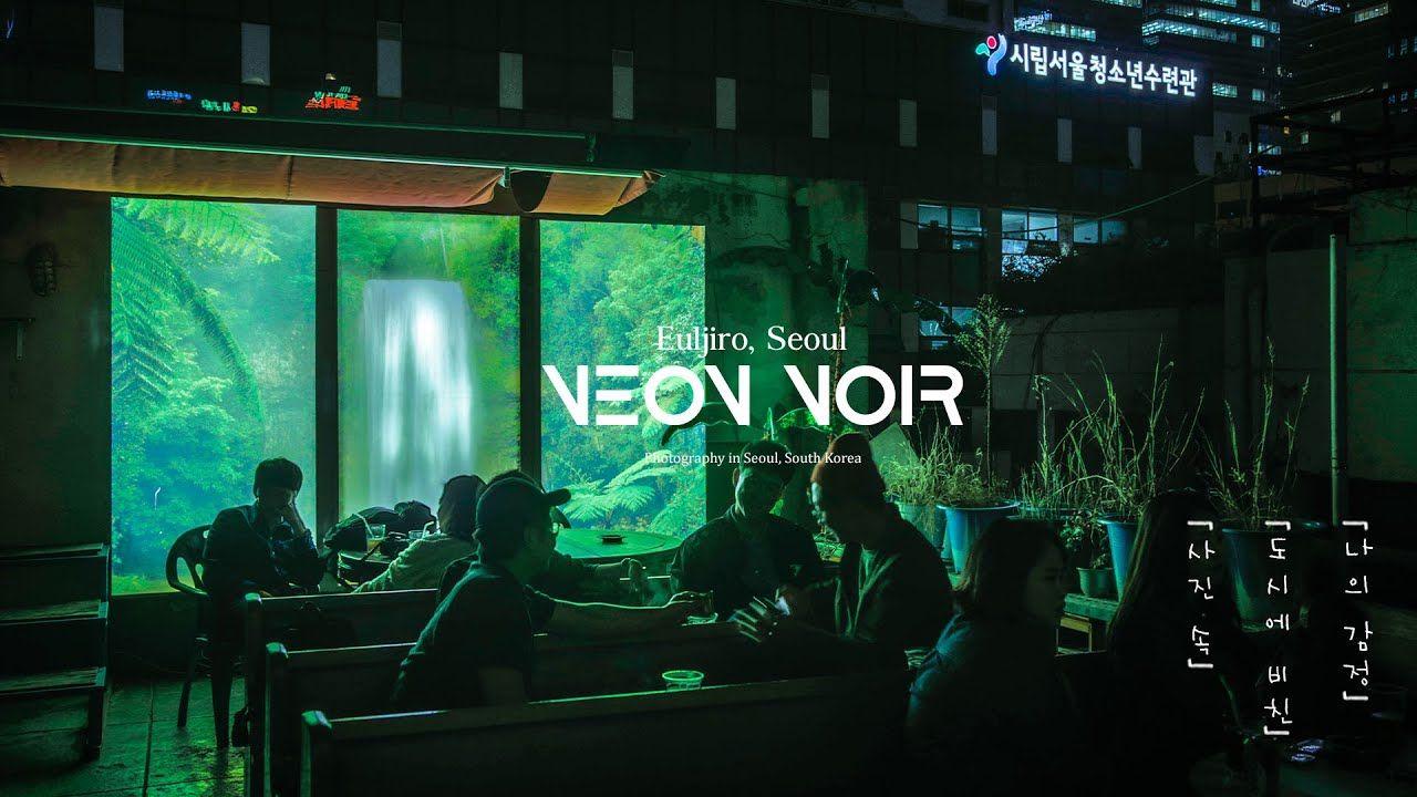 1280x720 Neo Noir Photography in Euljiro Beautiful Moody Image