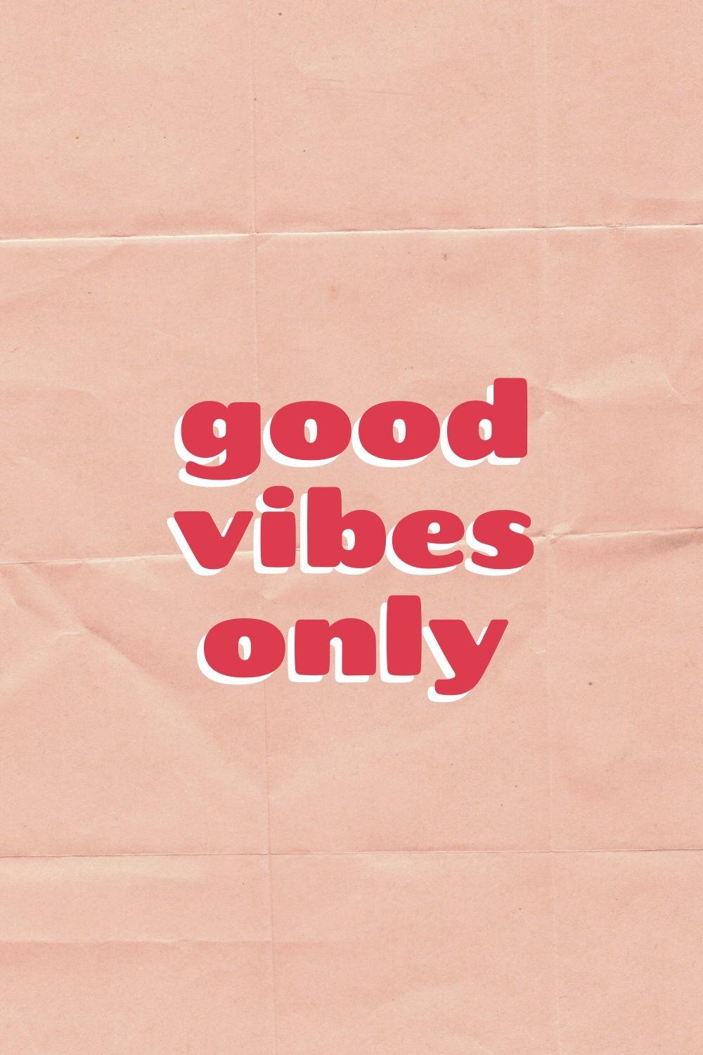 1000x1500 Good Vibes Only. Download This Design For Free To Dress Your Tech