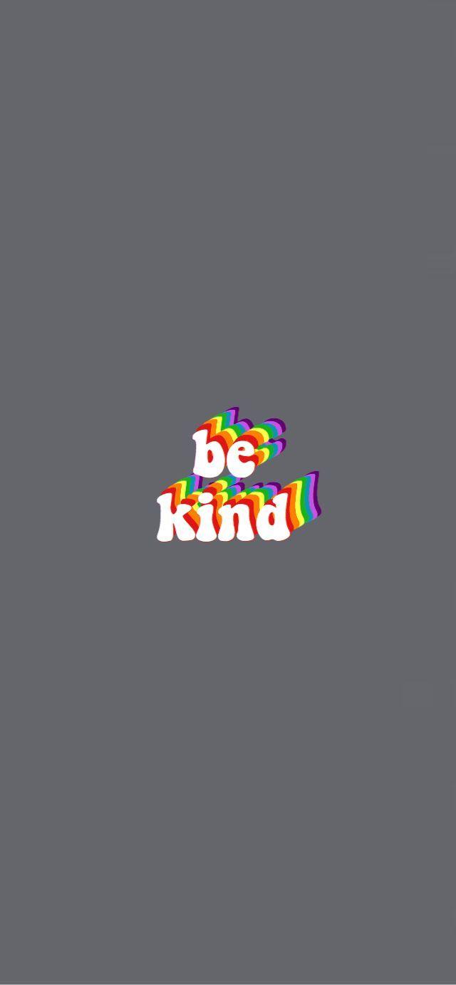 640x1382 be kind wallpaper. Grey wallpaper iphone, New wallpaper iphone, Aesthetic wallpaper