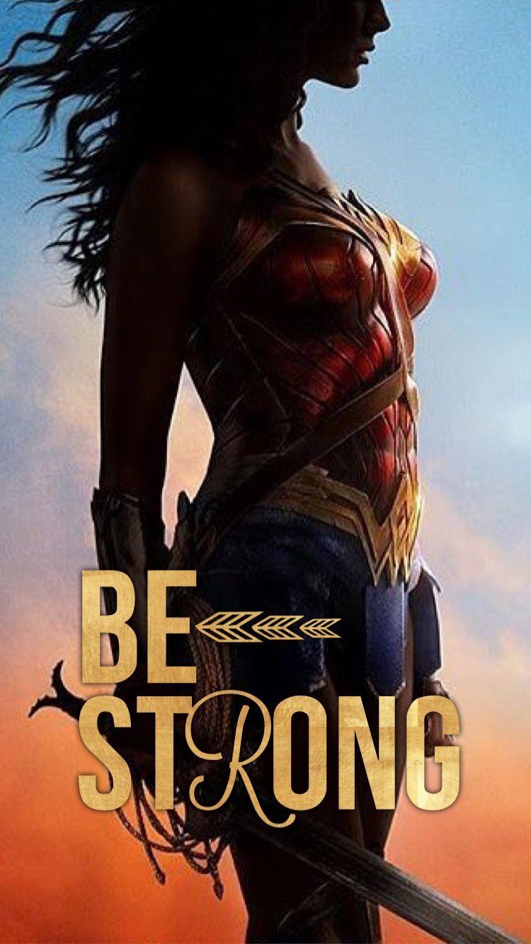 750x1334 Wonder Woman. Be strong. (Tia) iPhone 6 wallpaper background #wonderwoman. Wonder woman quotes, Wonder woman, Wonder woman art