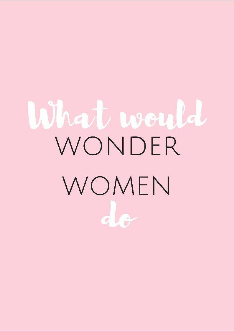 794x1123 Girl Wonare blog. What would WONDER WOMAN do. girlwondare.wordpress.com. Wonder woman quotes, Beautiful women quotes, Woman quotes