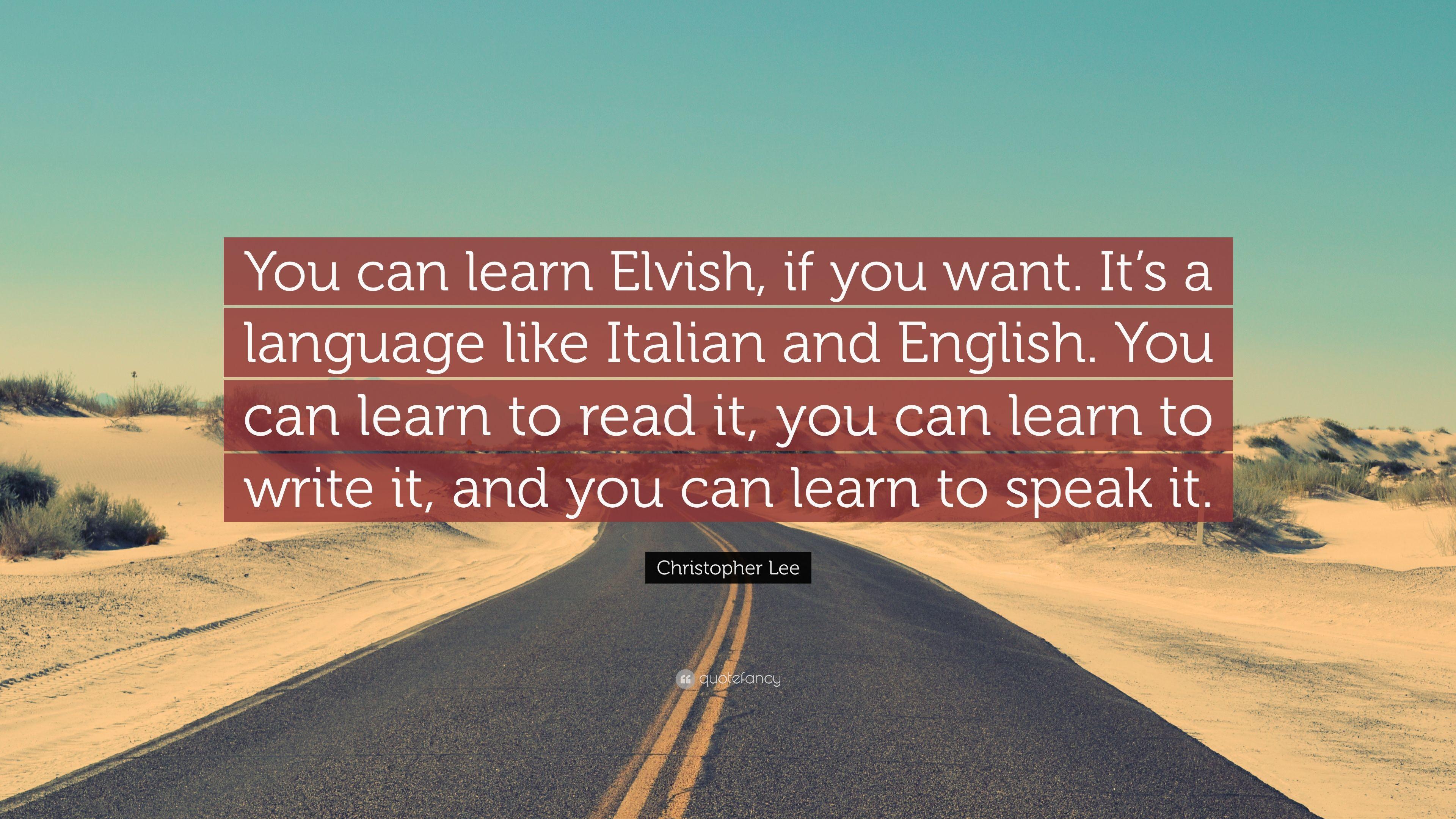 3840x2160 Christopher Lee Quote: “You can learn Elvish, if you want. It's a