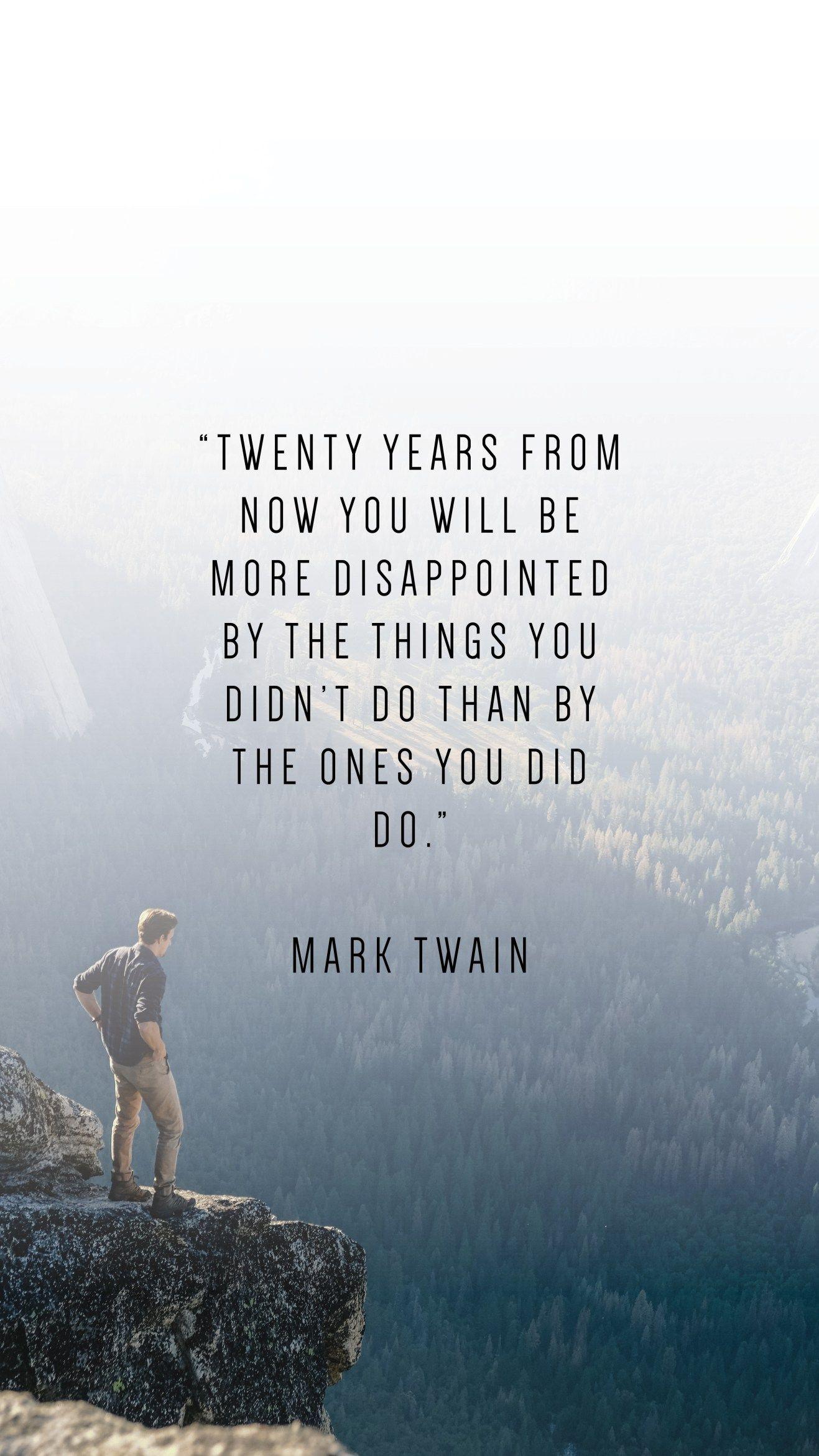 1317x2342 Phone Wallpaper To Inspire. Mark twain quotes, Chance quotes, Positive quotes