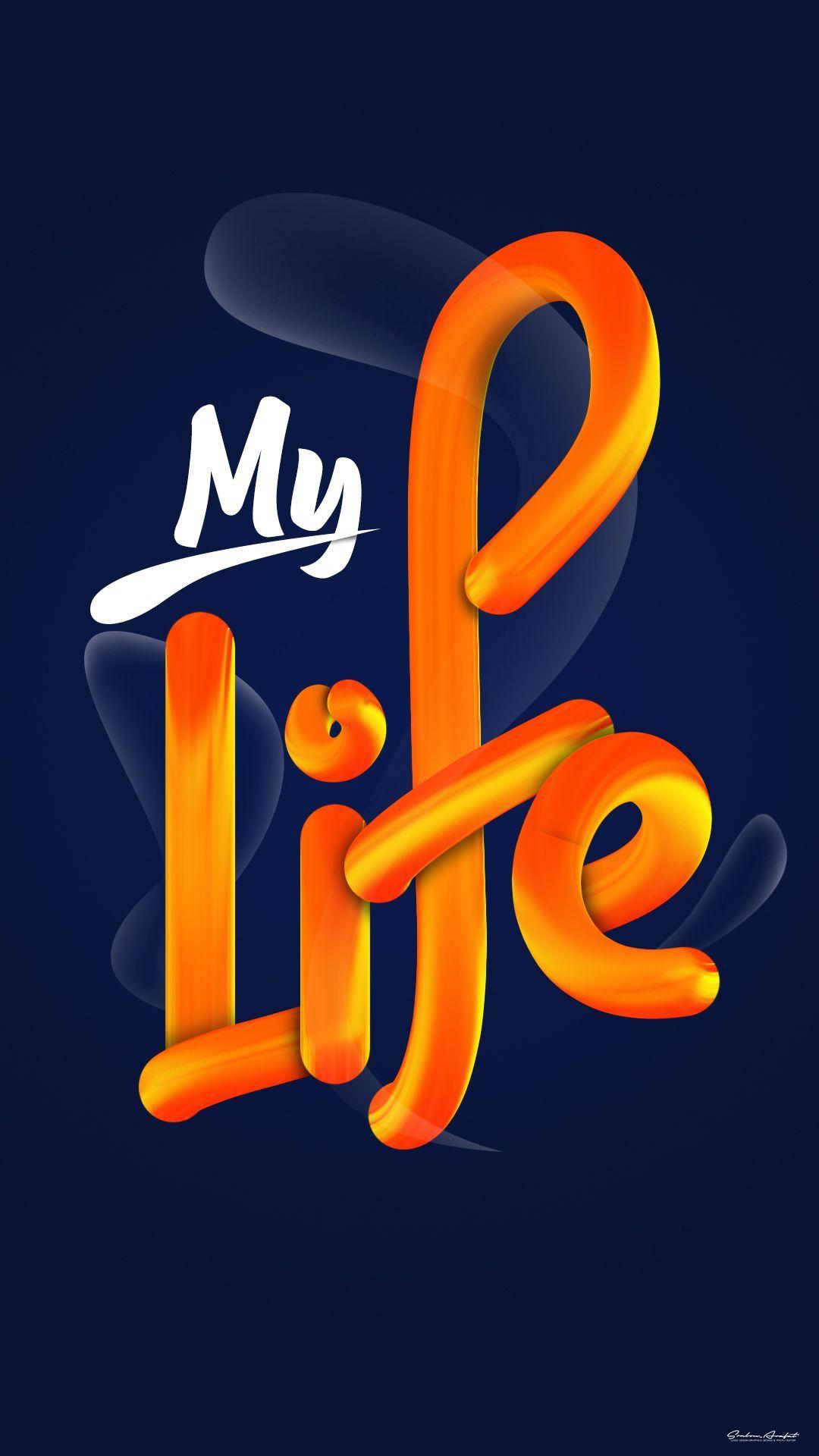 My Life Wallpapers - Top Free My Life Backgrounds - WallpaperAccess