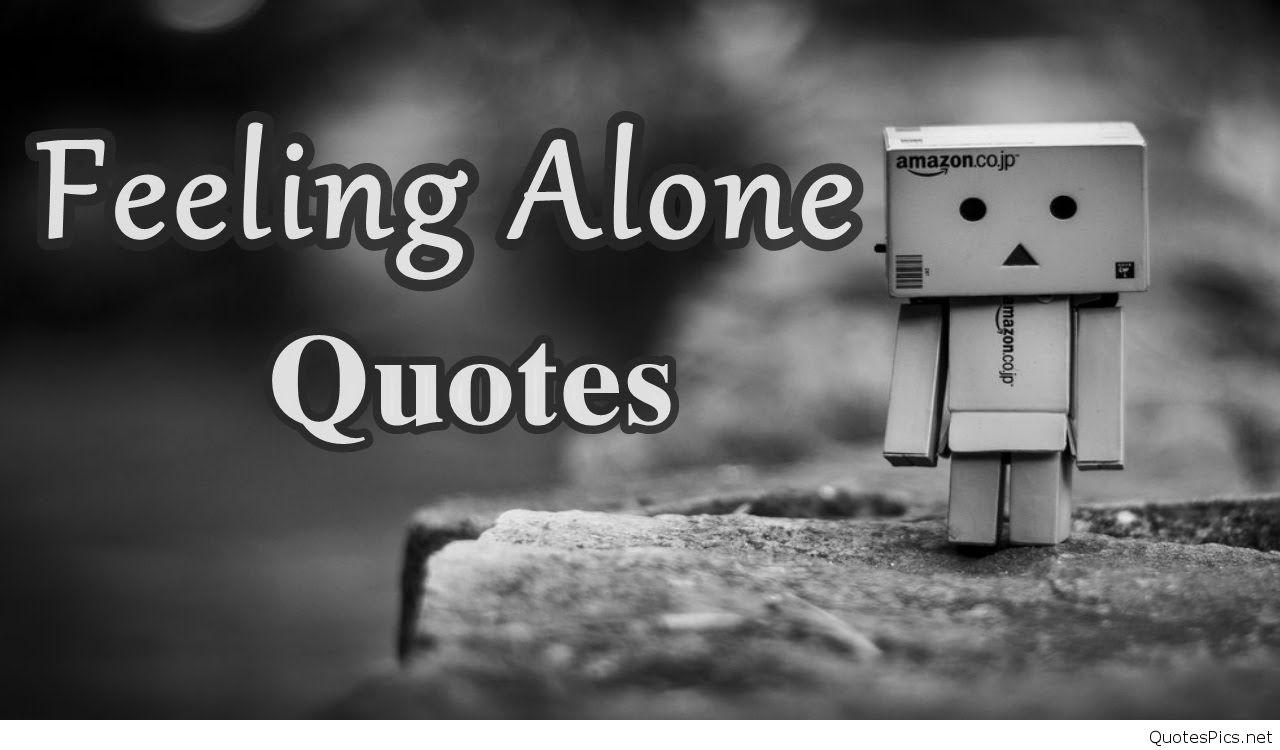 Alone Quotes Wallpapers Top Free Alone Quotes Backgrounds