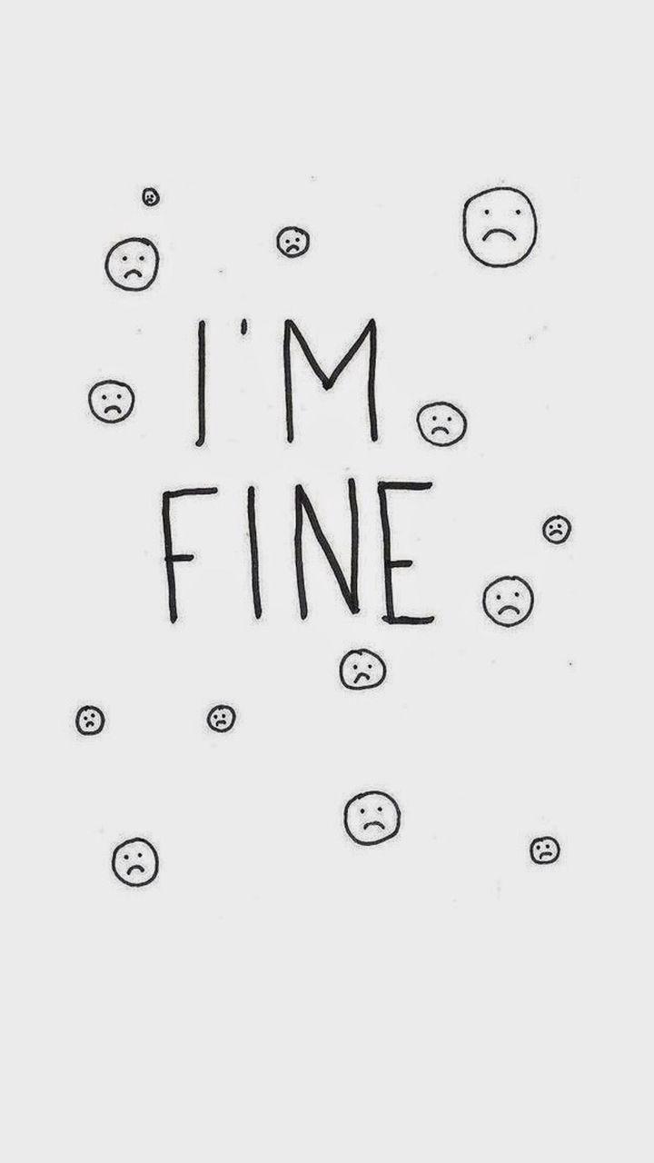 I Am Fine Wallpapers  Top Free I Am Fine Backgrounds  WallpaperAccess