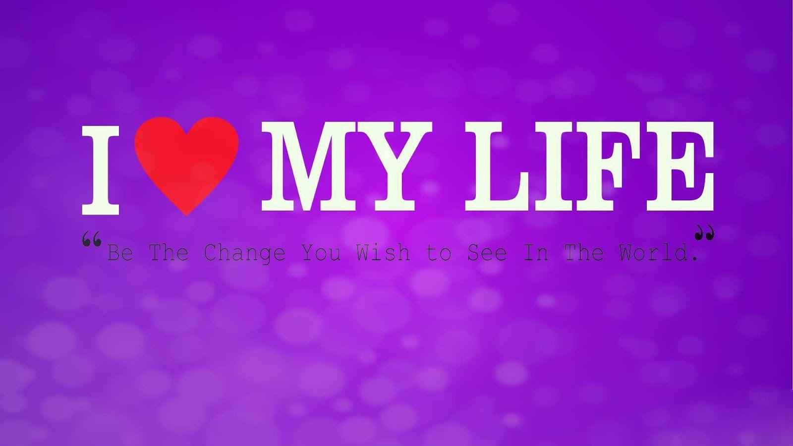 My Life Wallpapers - Top Free My Life Backgrounds - WallpaperAccess