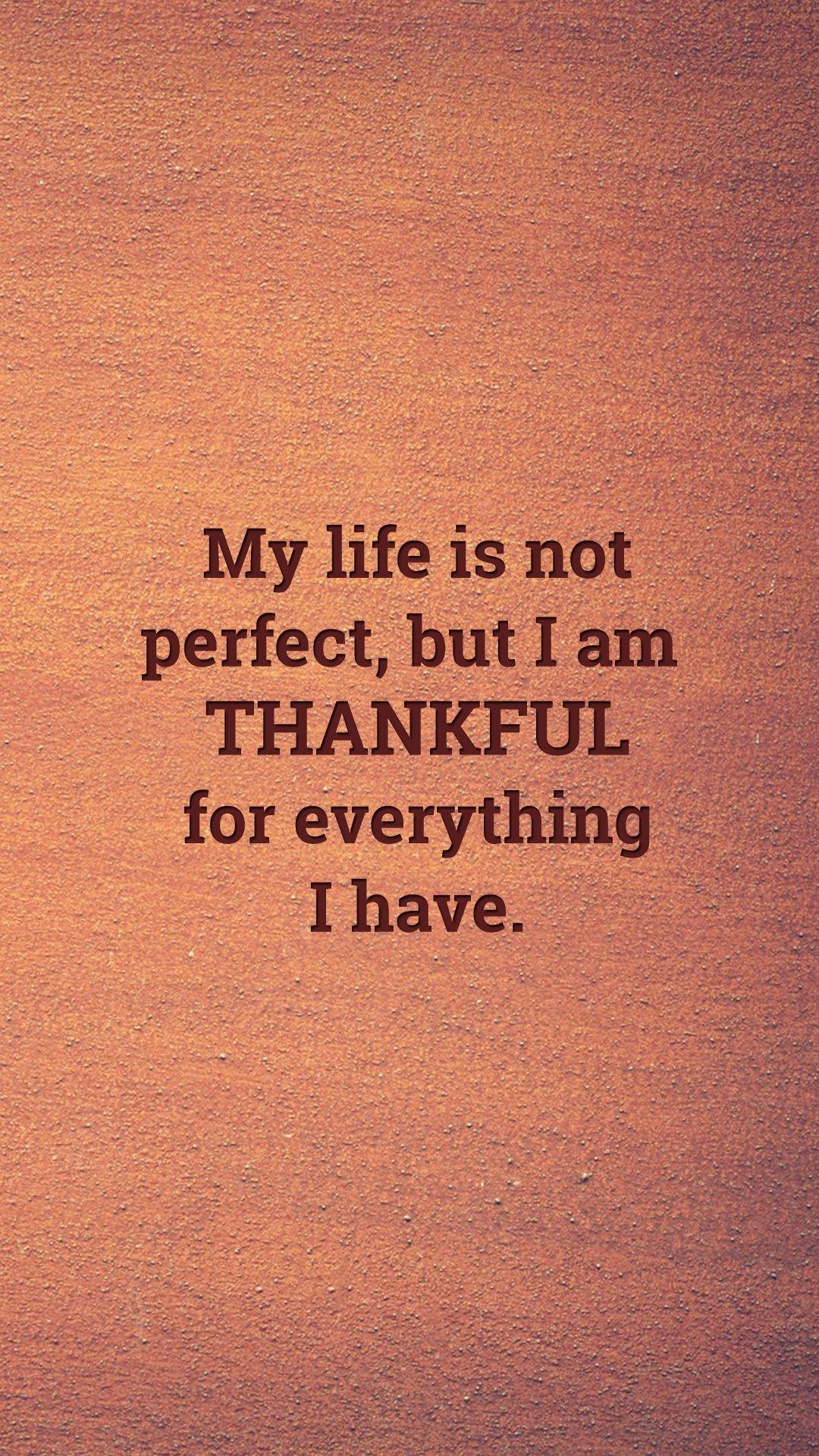 1080x1920 My Life is not Perfect Mobile Phone full HD wallpaper
