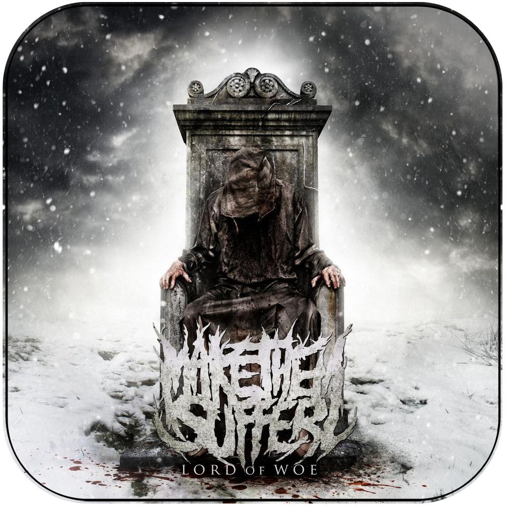 1008x1008 Make Them Suffer Lord Of Woe Album Cover Sticker