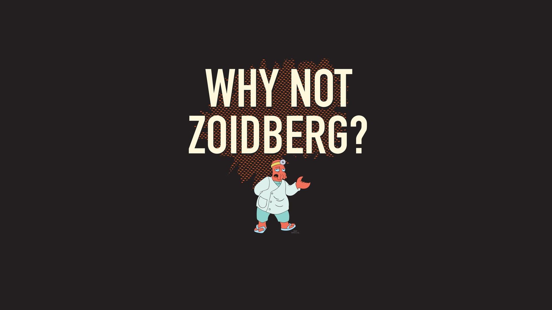 1920x1080 Why Not Zoidberg HD Wallpaperx1080