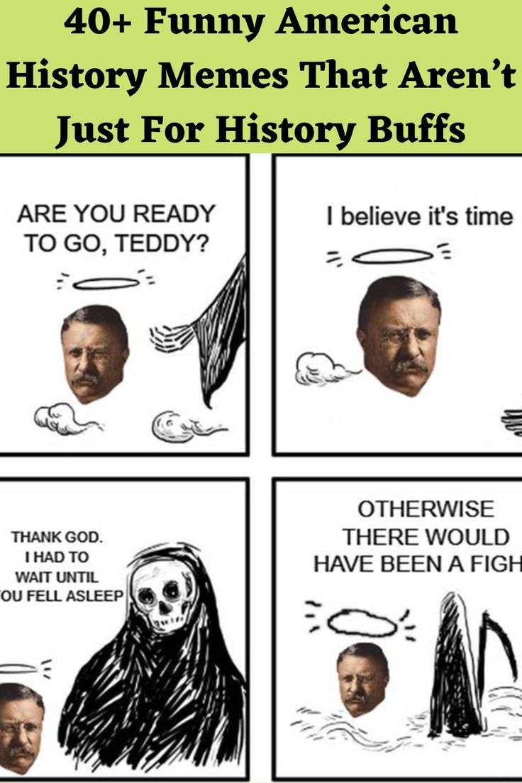 736x1104 Funny American History Memes That Aren't Just For Histo