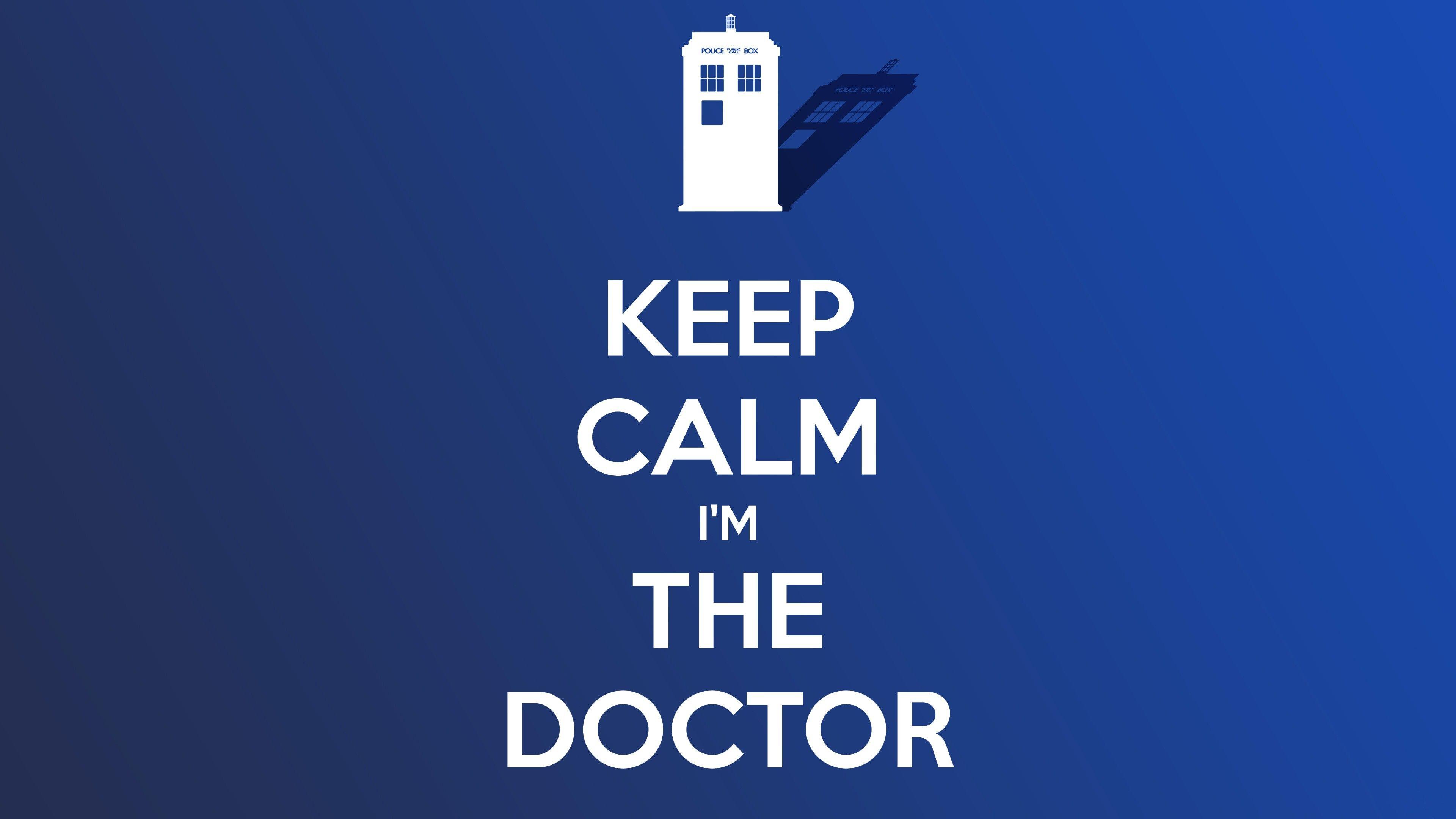 3840x2160 Doctor Who, The Doctor, TARDIS, Keep Calm And. Wallpaper HD / Desktop and Mobile Background
