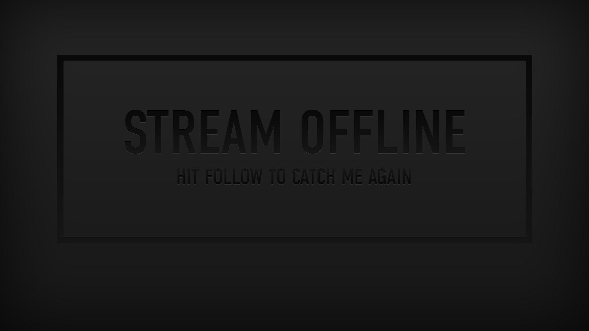 1920x1080 Mono Stream Screens