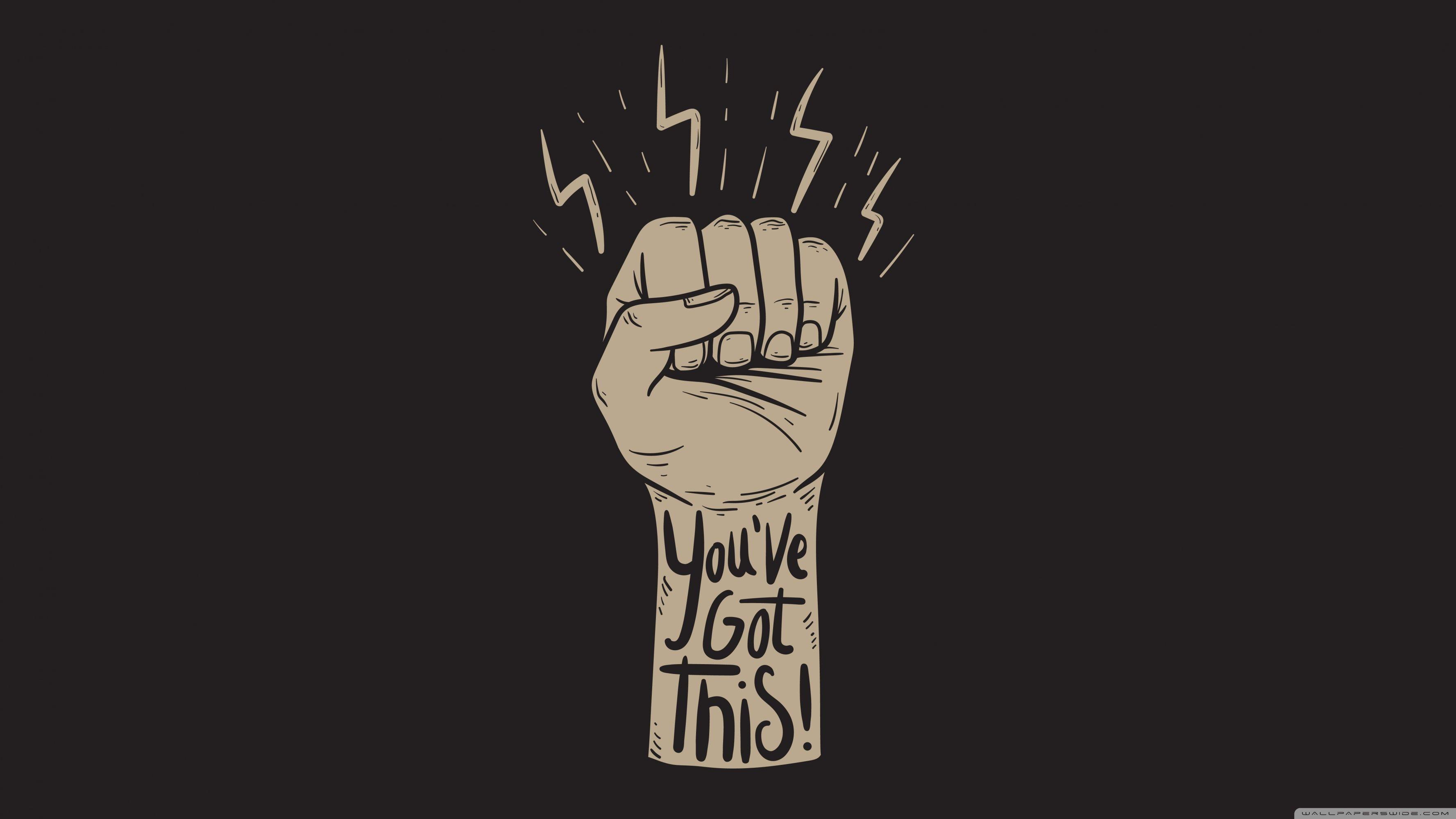 3554x1999 You've Got This Ultra HD Desktop Background Wallpaper for 4K UHD TV : Widescreen & UltraWide Desktop & Laptop : Tablet