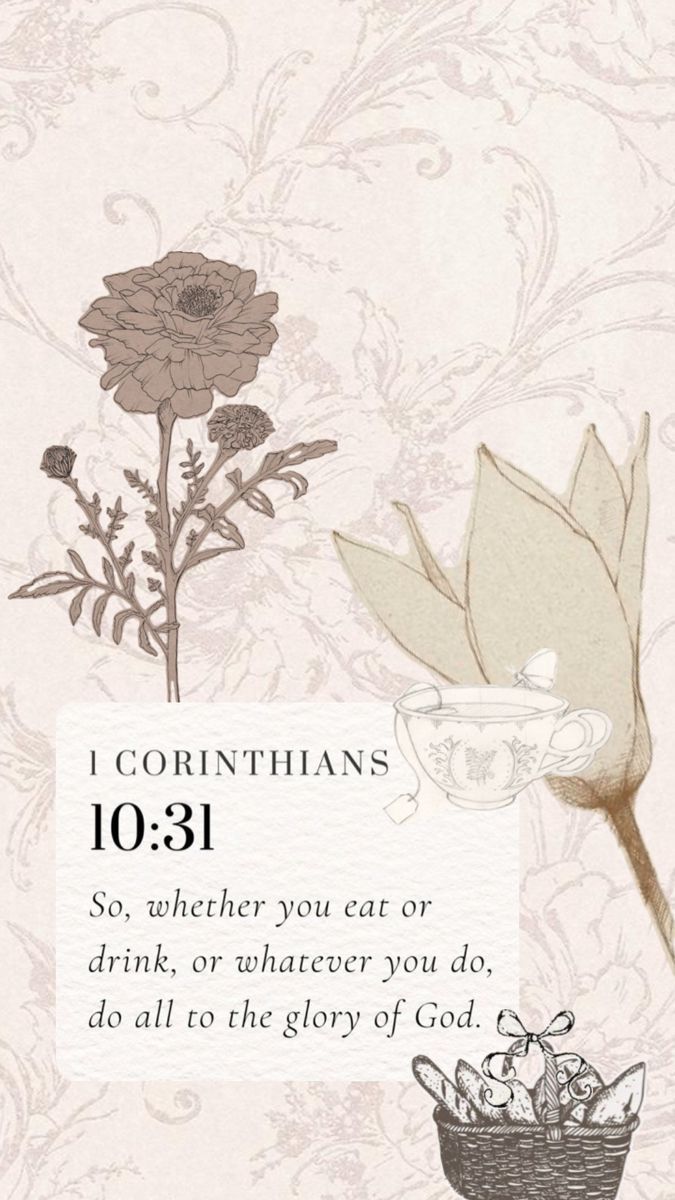 675x1200 Corinthians 10:31- Bible Verse Collage background, Christian aesthetic wallpaper