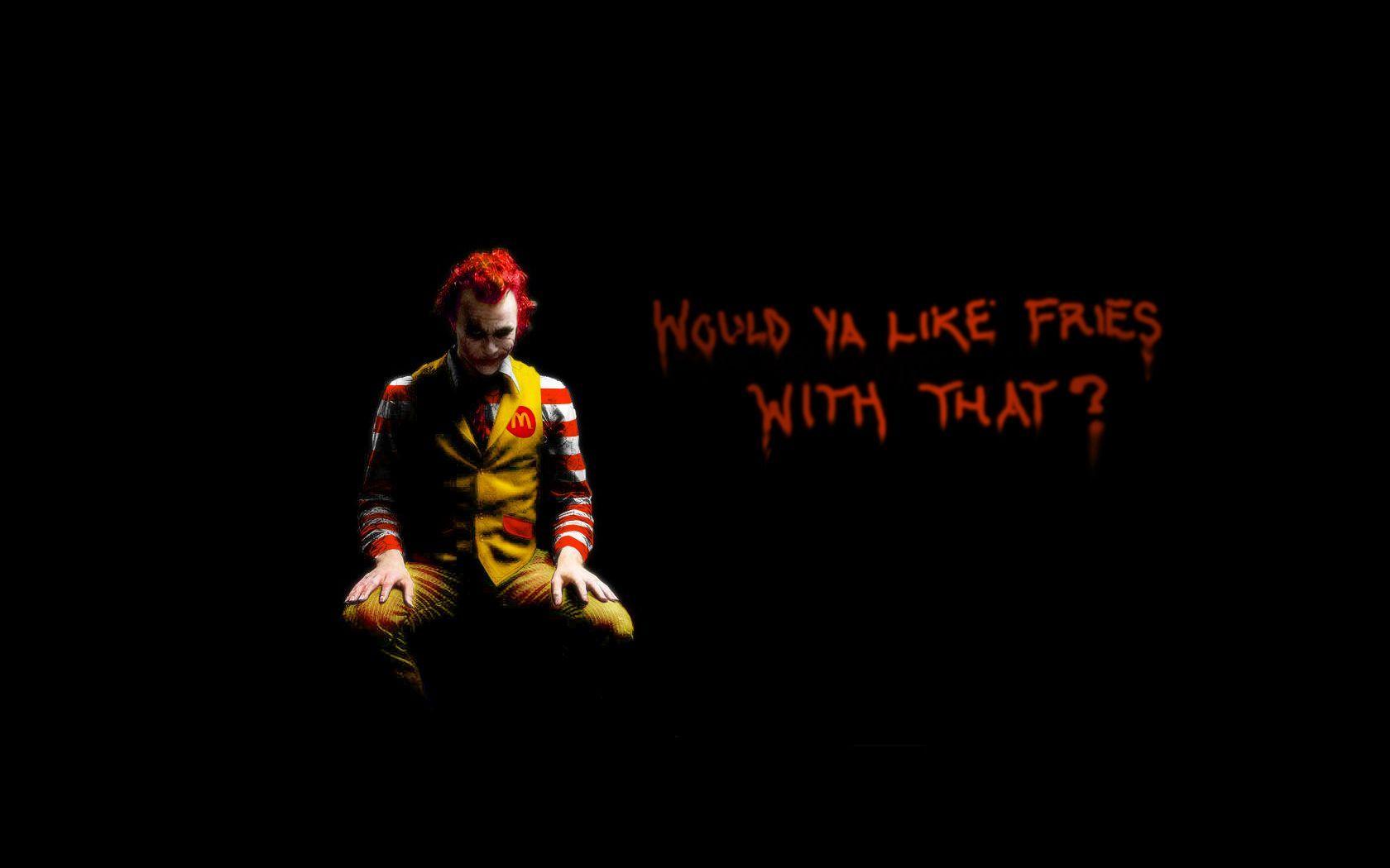 1680x1050 Batman quotes The Joker Ronald McDonald McDonalds / 1680x1050 Wallpaper. Funny wallpaper picture, Joker wallpaper, Funny wallpaper