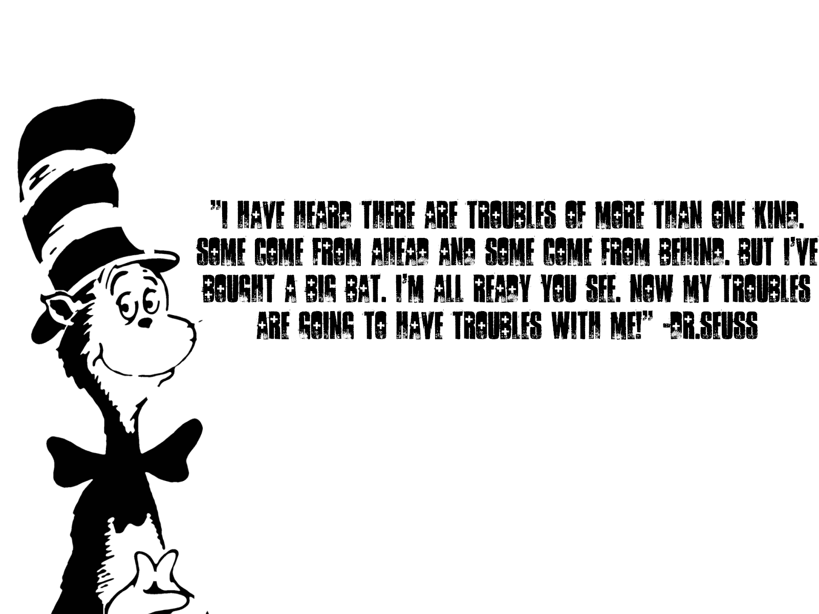 1600x1200 Quotes From Dr Seuss Cat In That. QuotesGram