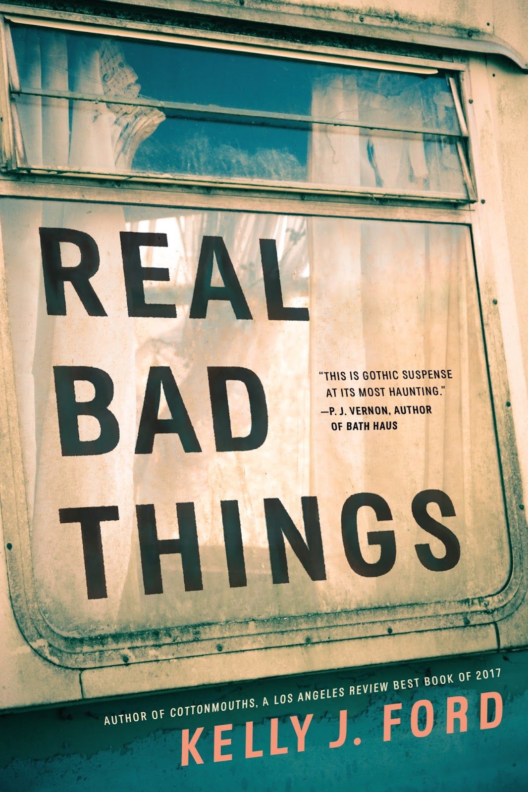 1066x1600 Kelly J. Ford and Real Bad Things