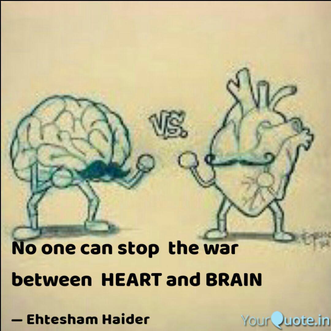 1080x1080 No One Stop War Between Heart Brain Between Brain And Heart