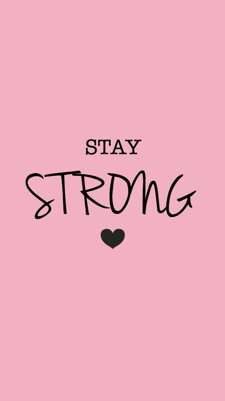 750x1334 Download stay strong quote Wallpaper
