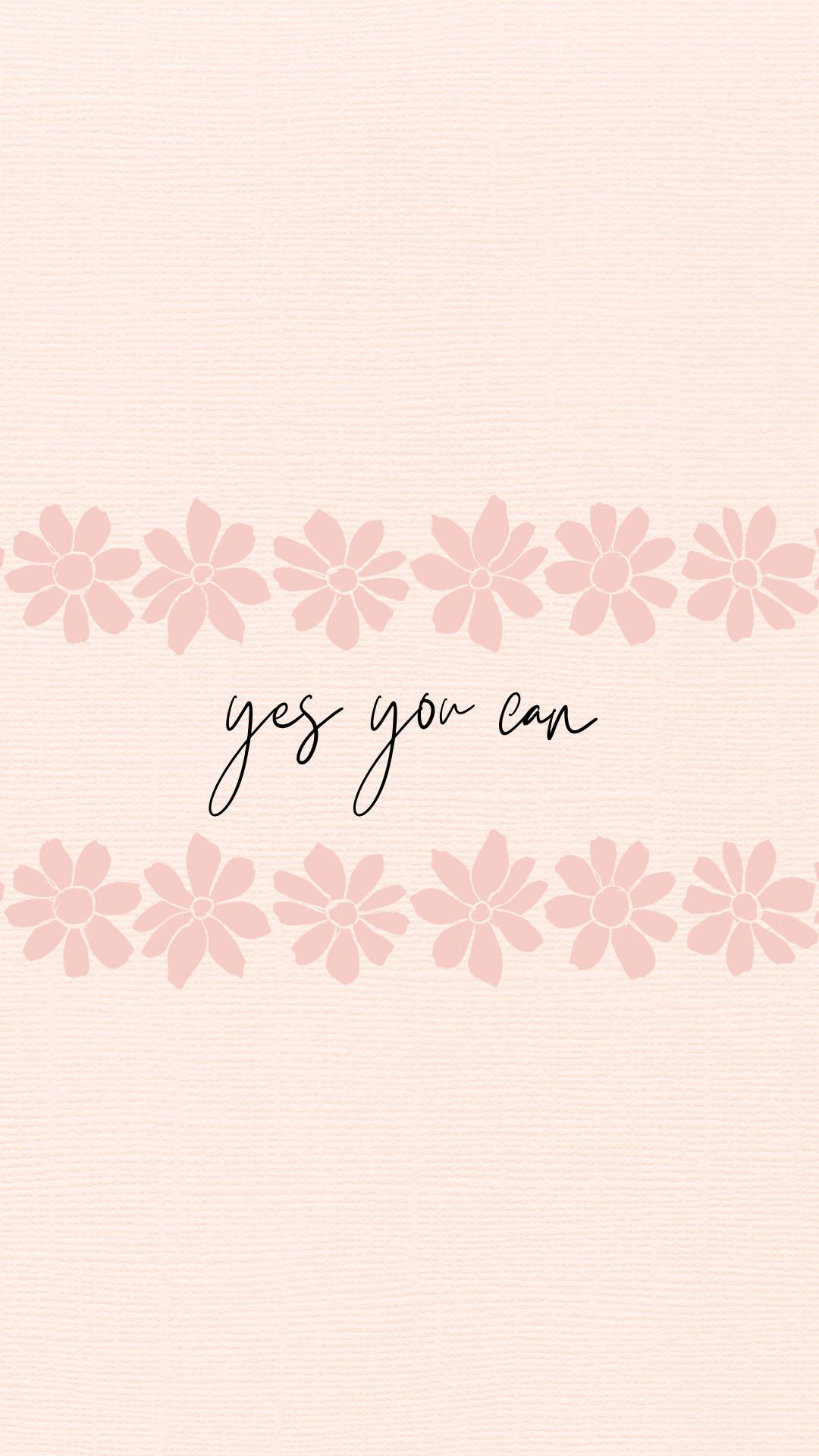 1080x1920 Download Empowering Pink 'Yes, You Can' Quote Wallpaper Wallpaper