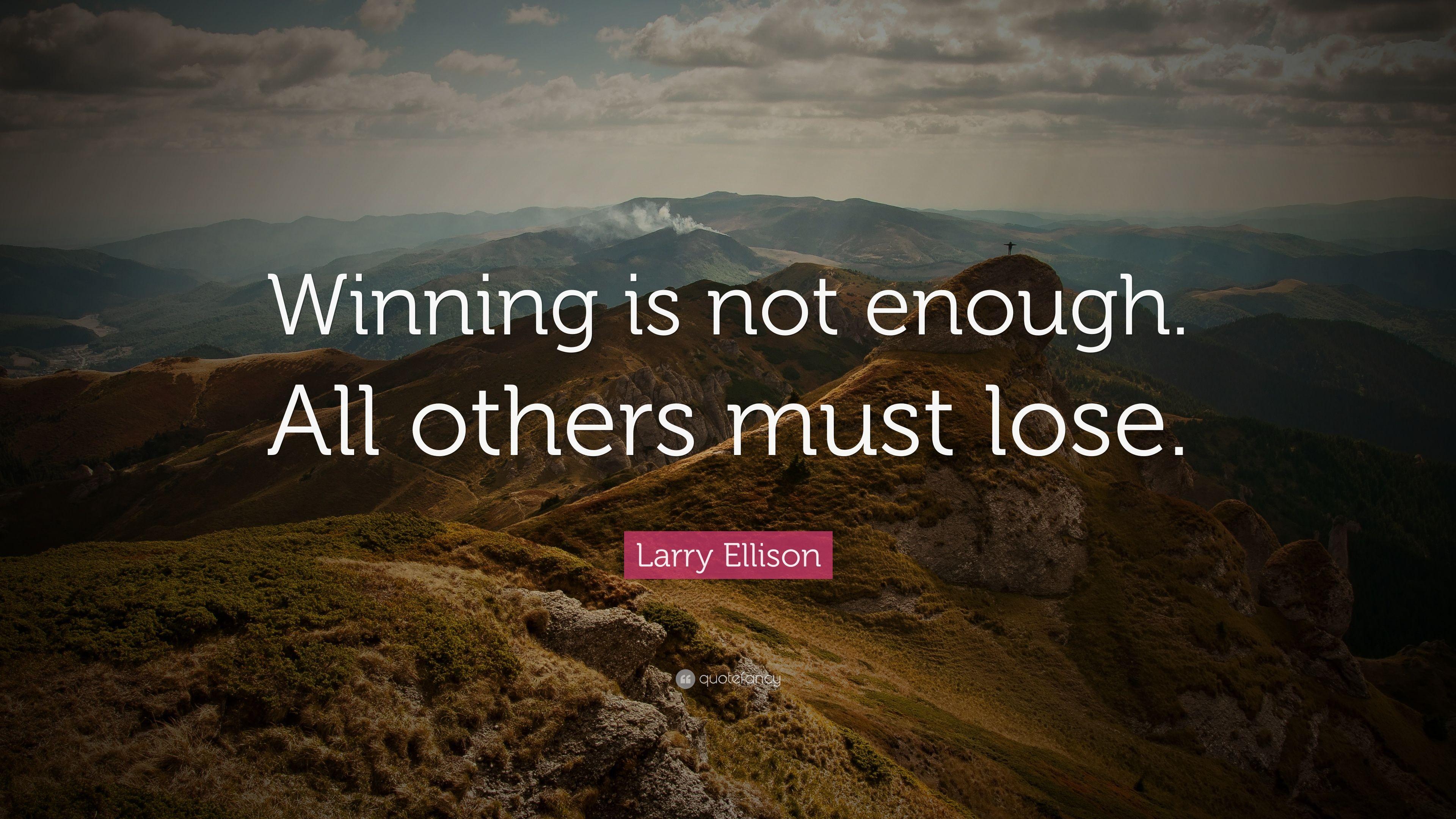 3840x2160 Larry Ellison Quote: “Winning is not enough. All others must lose.” (12 wallpaper)
