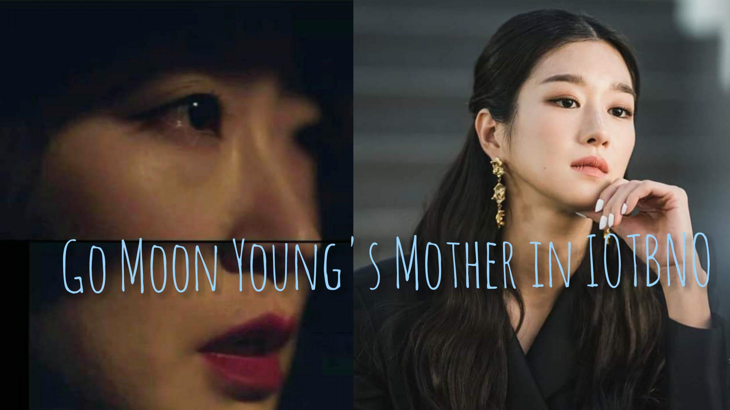 2560x1440 Go Moon Young's Mom in IOTBNO Has Been Revealed!