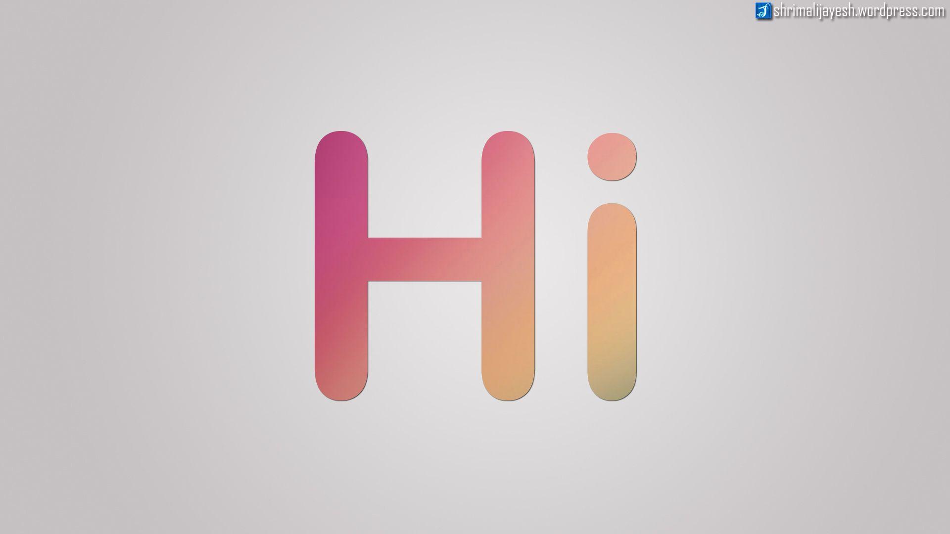 Hi Hello images HD wallpapers free download for whatsapp facebook