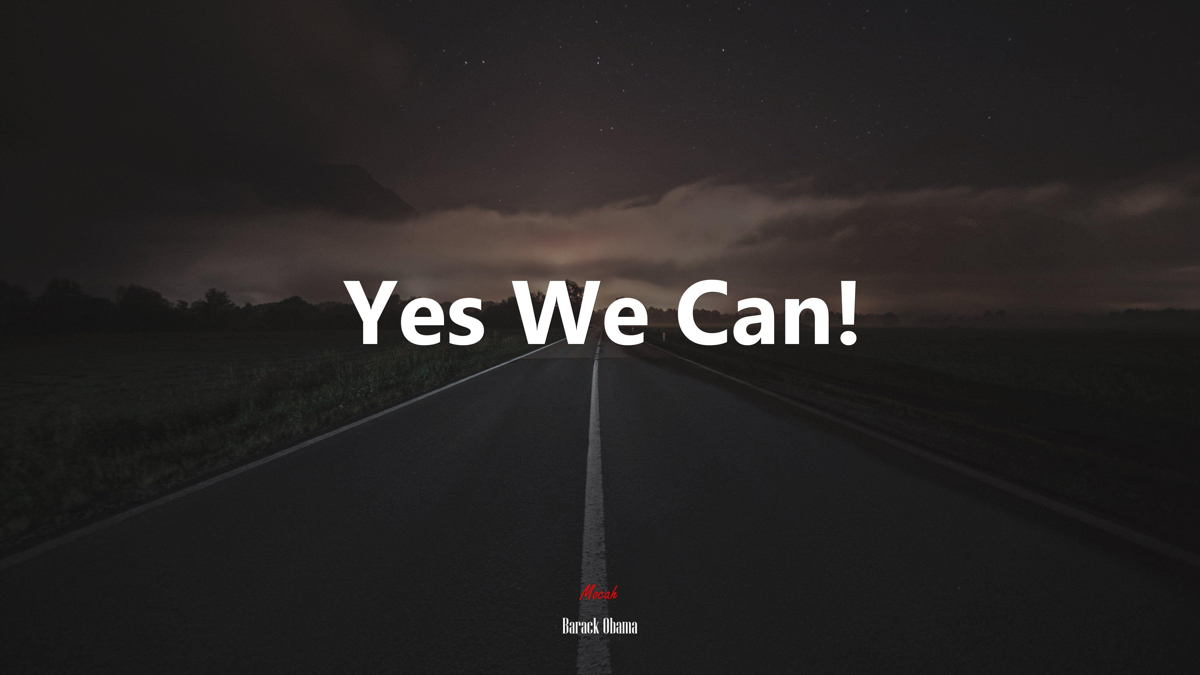 3840x2160 Yes We Can!. Barack Obama quote, 4k wallpaper