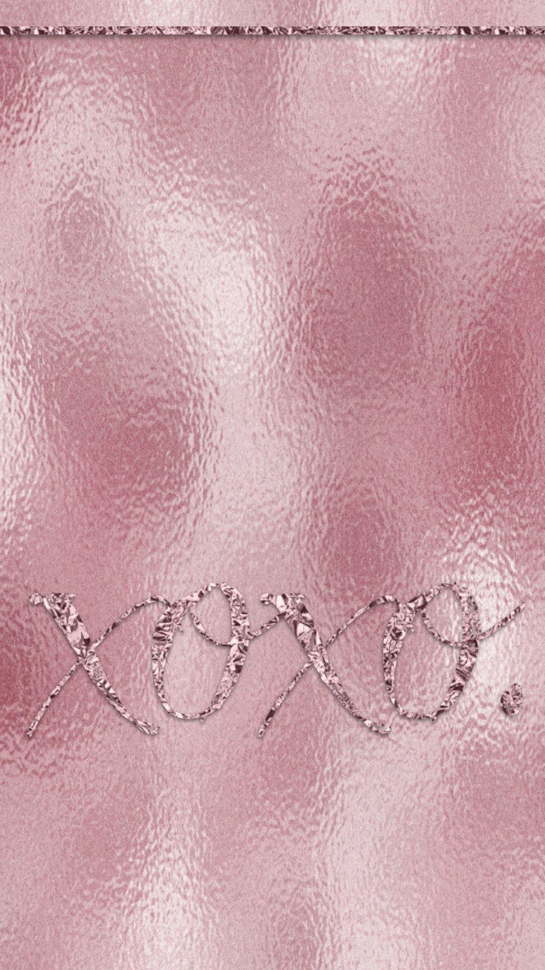 1080x1920 XOXO. IPhone Wallpaperiphone Wallpaper.pics
