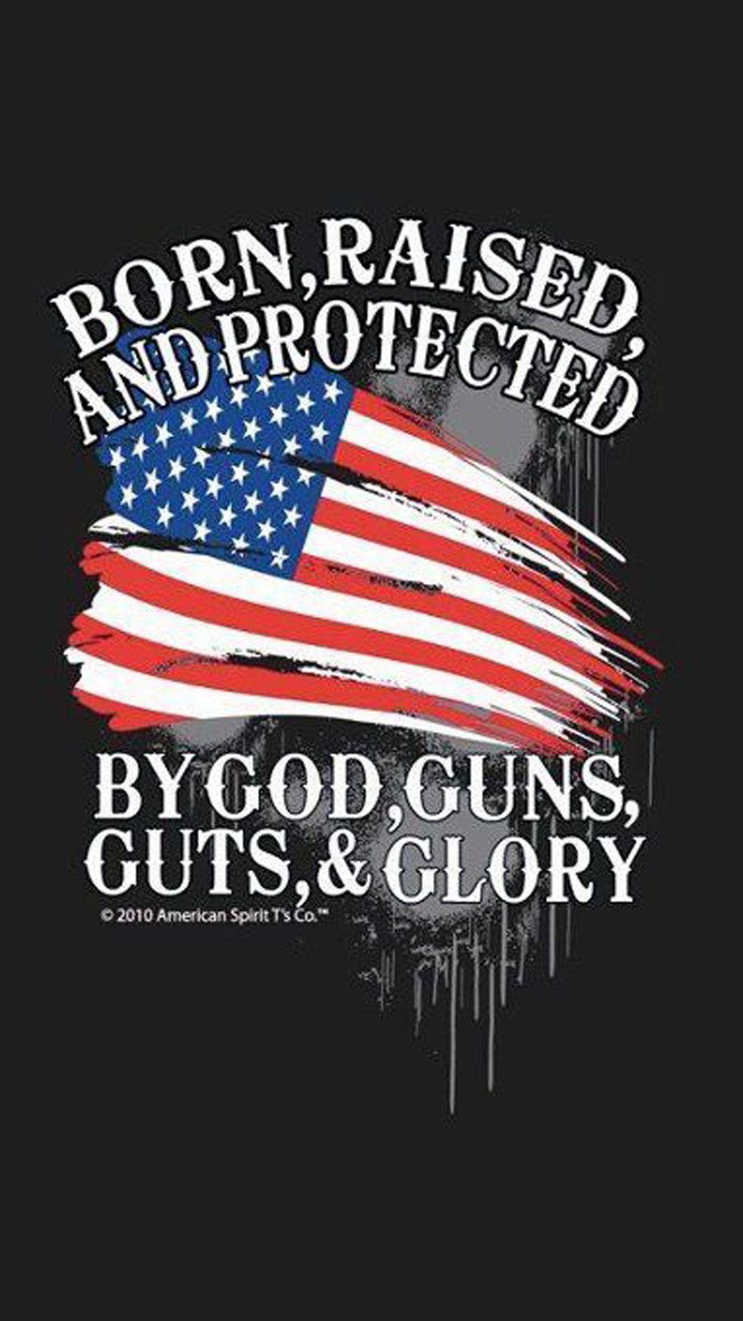 Patriotic american flag glory god guns patriots HD phone wallpaper   Peakpx
