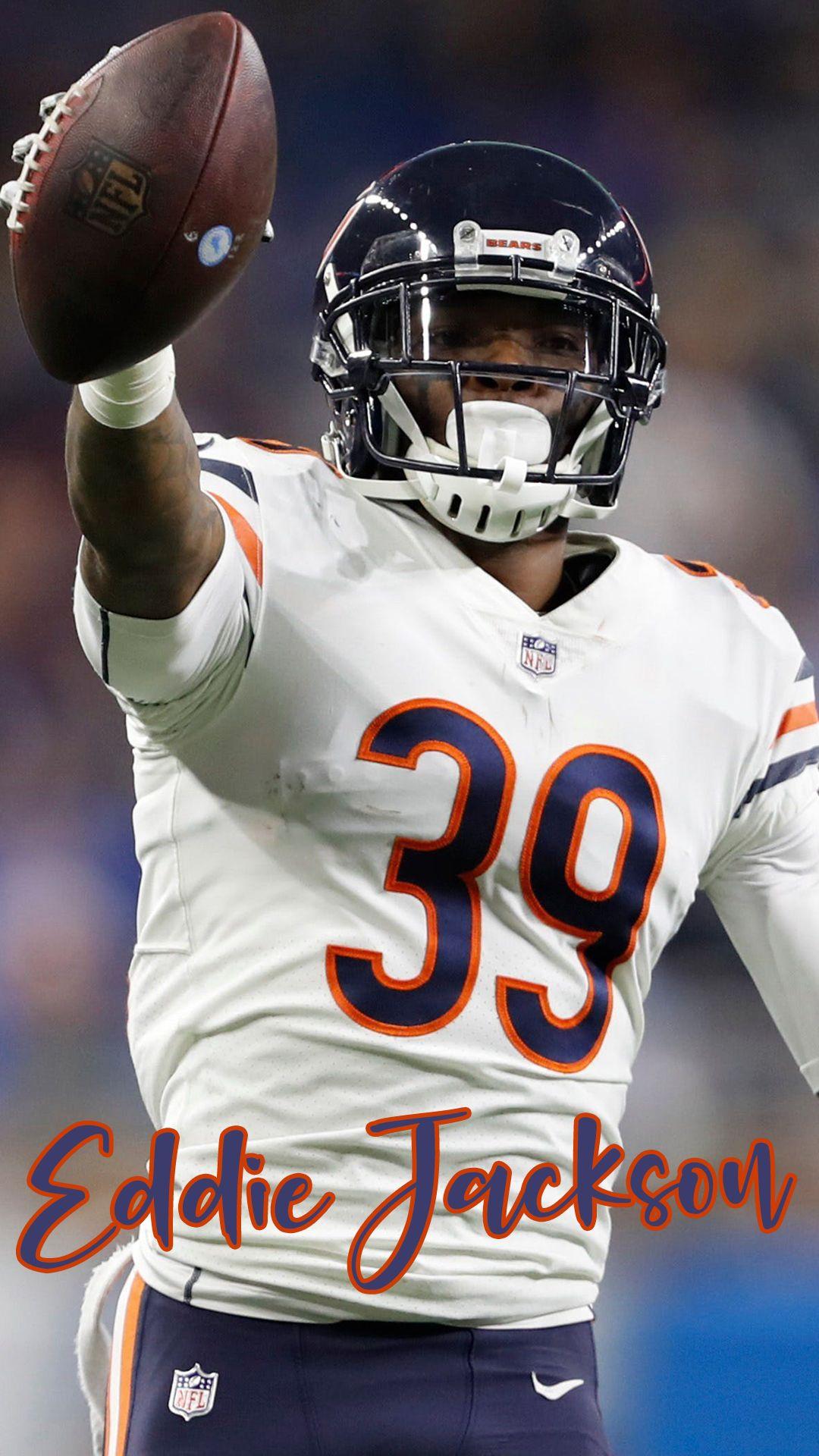 1080x1920 Eddie Jackson Bears Backgroundallpicts.in