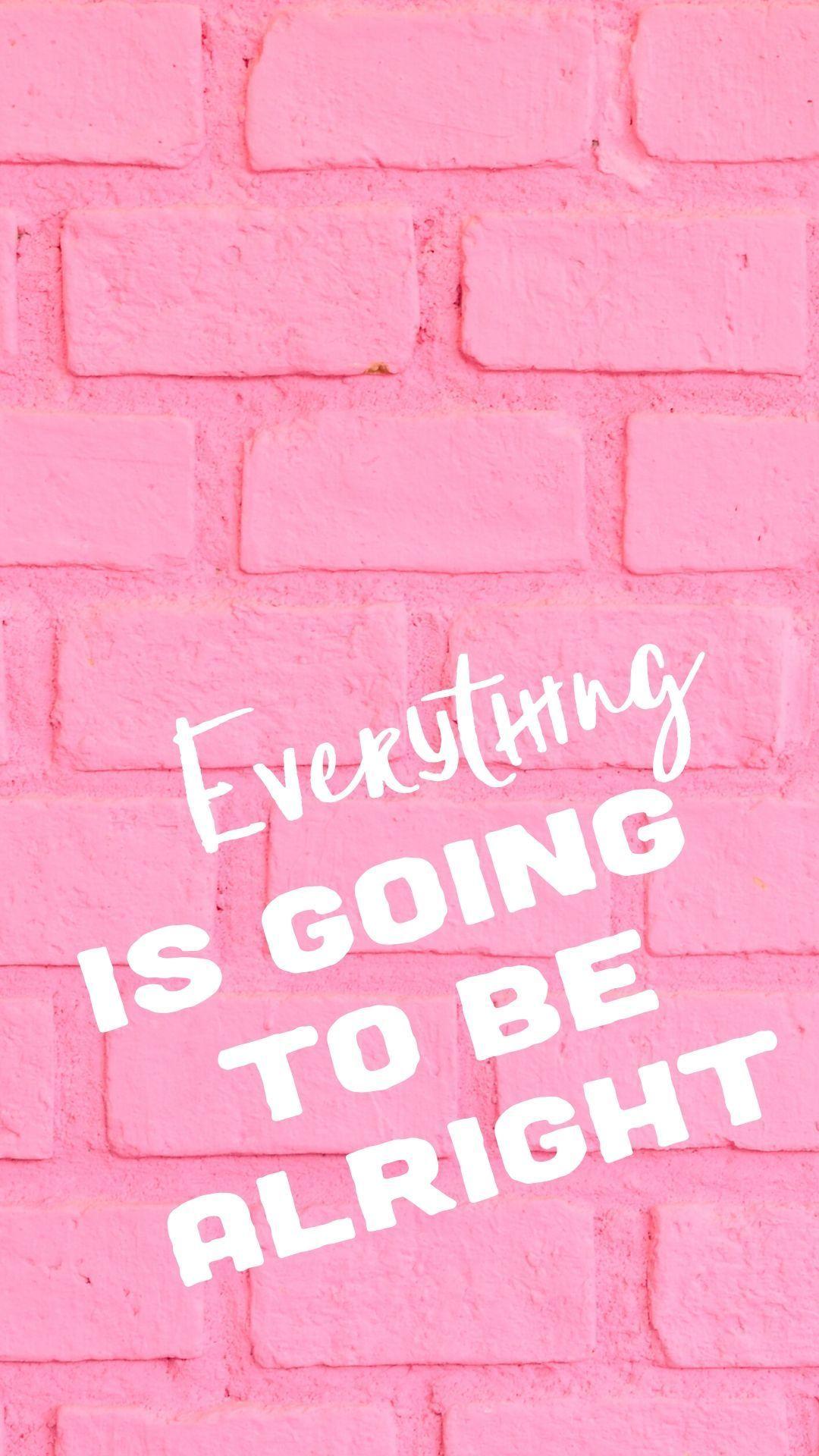 1080x1920 Pink aesthetic, Pink wallpaper quotes .com