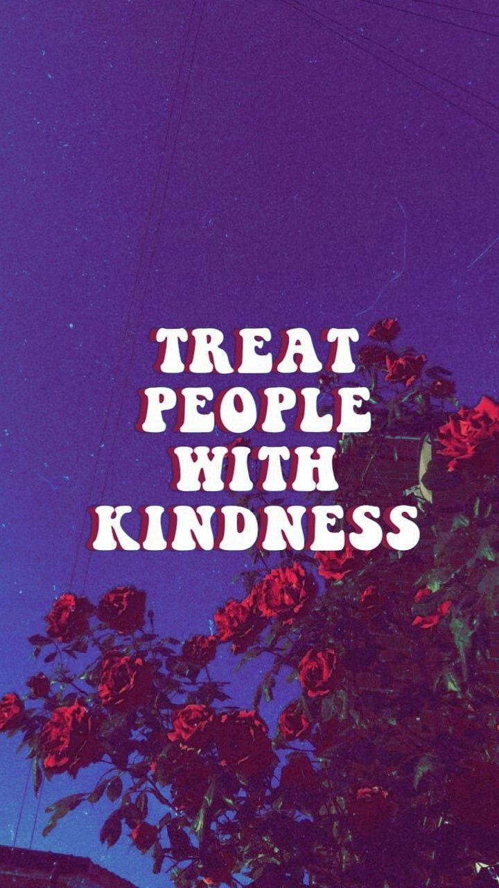 Kindness Quotes Wallpapers - Top Free Kindness Quotes Backgrounds