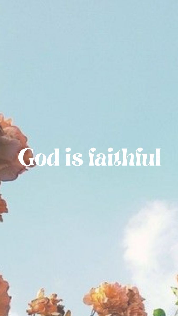 675x1200 God is faithful wallpaper