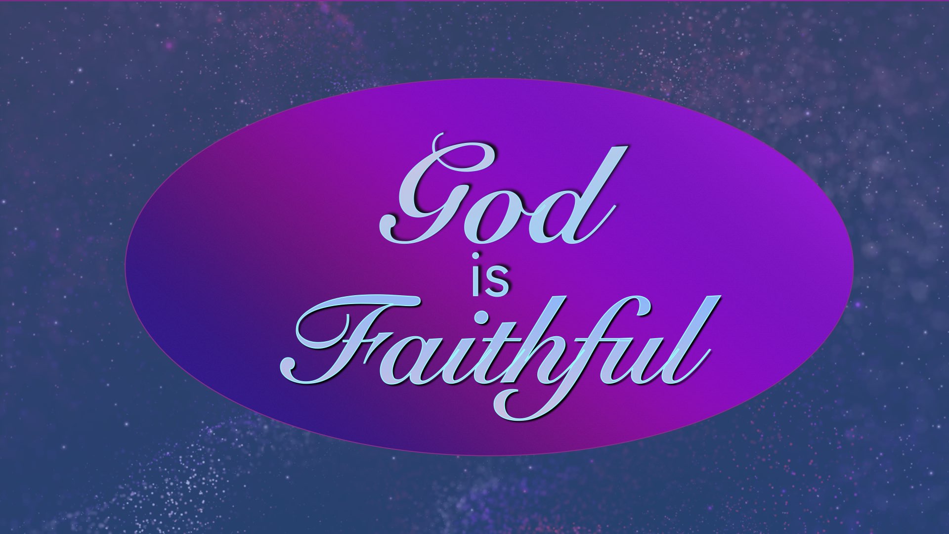 1920x1080 God is Faithful. Dr. M. DeWayne Anderson