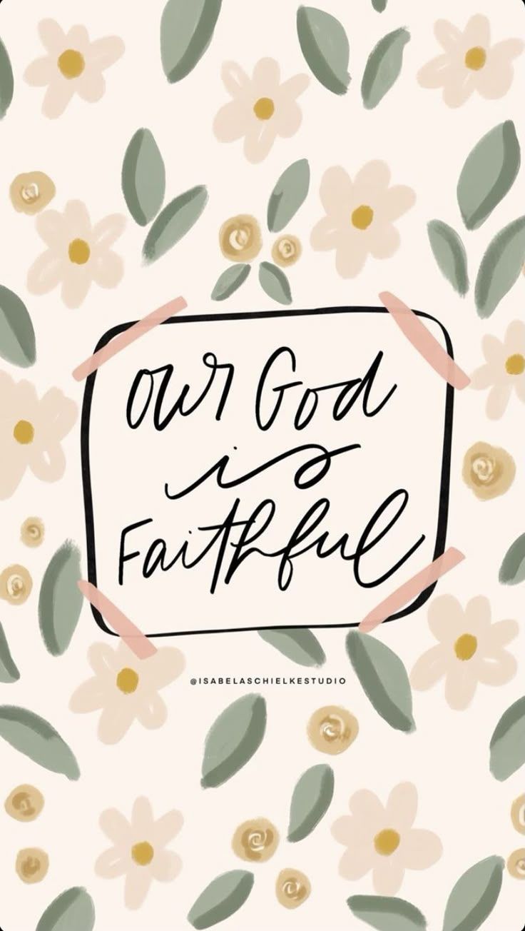 736x1304 Great is his faithfulness wallpaper. In every season he is faithful wallpaper, God is faithful