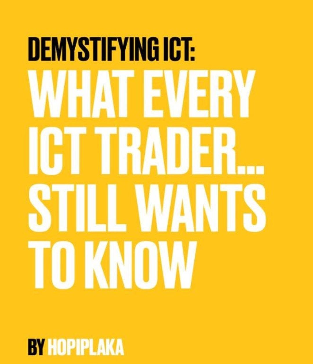 1080x1256 Demystifying ICT, What Every ICT Trader Wants to Know