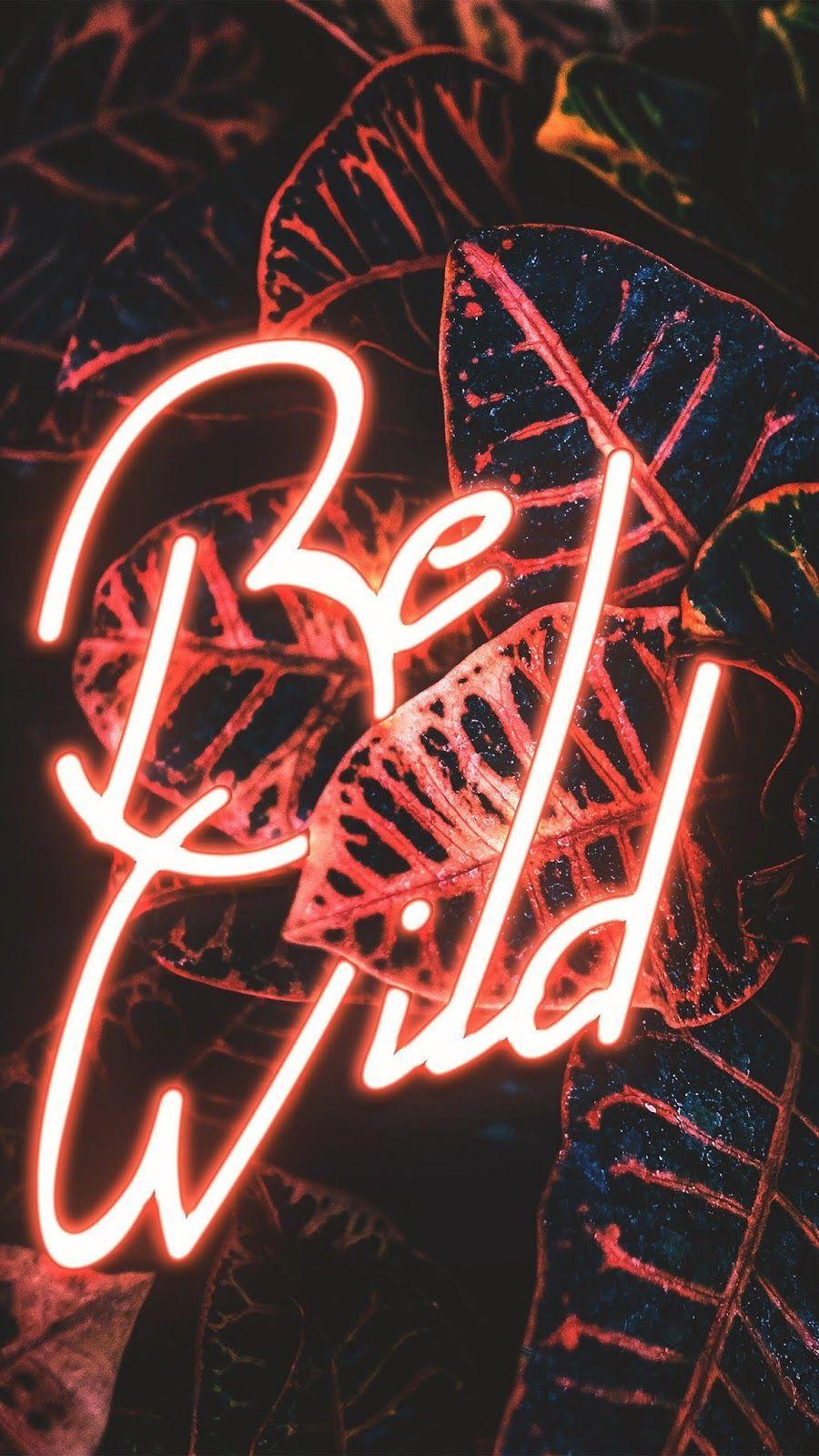 900x1600 Be wild #wallpaper #iphone #android .com