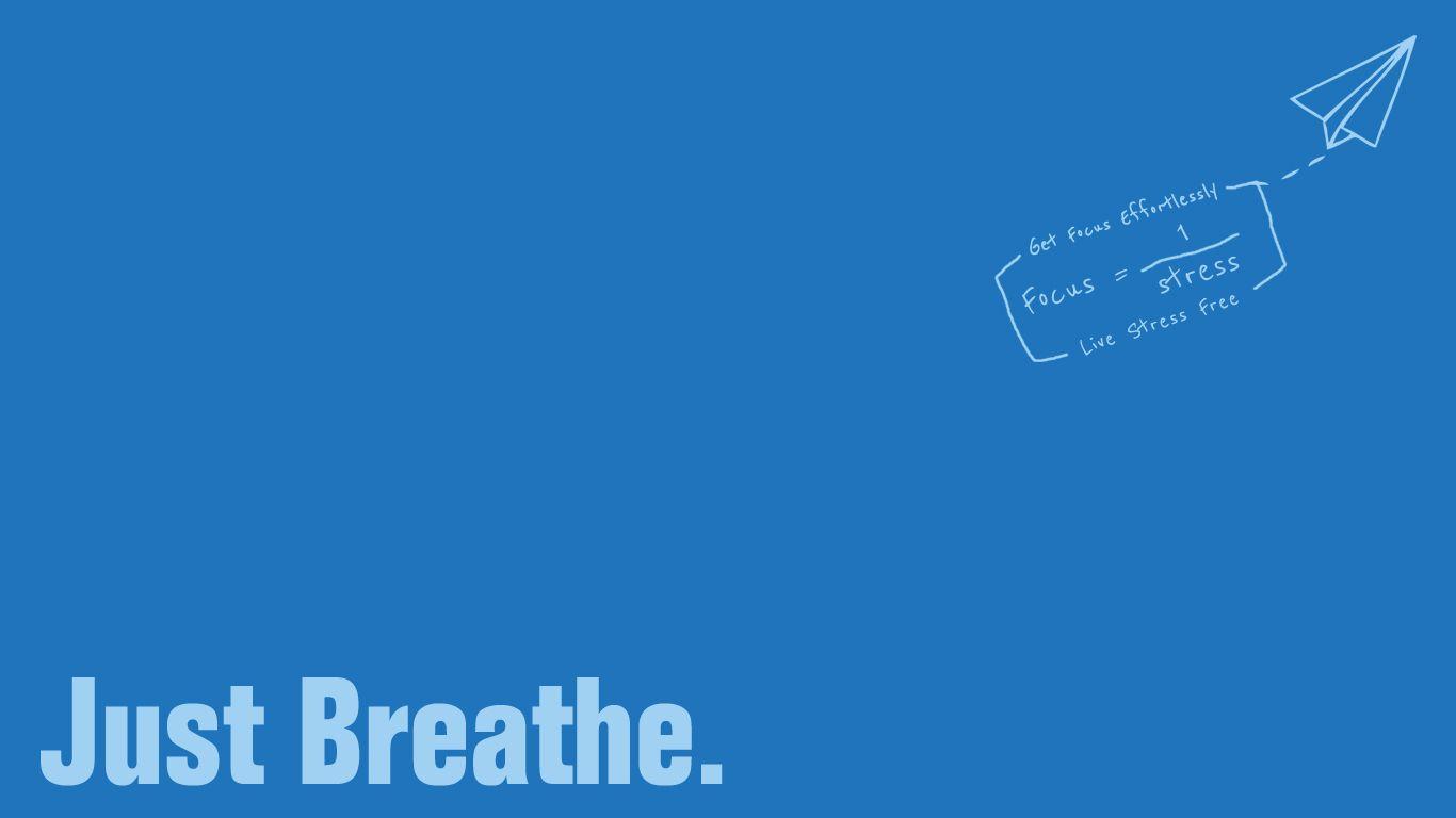 Just breathing перевод. Обои Breathe. Just Breathe Wallpaper. Anxiety обои. Breathe обои на телефон.