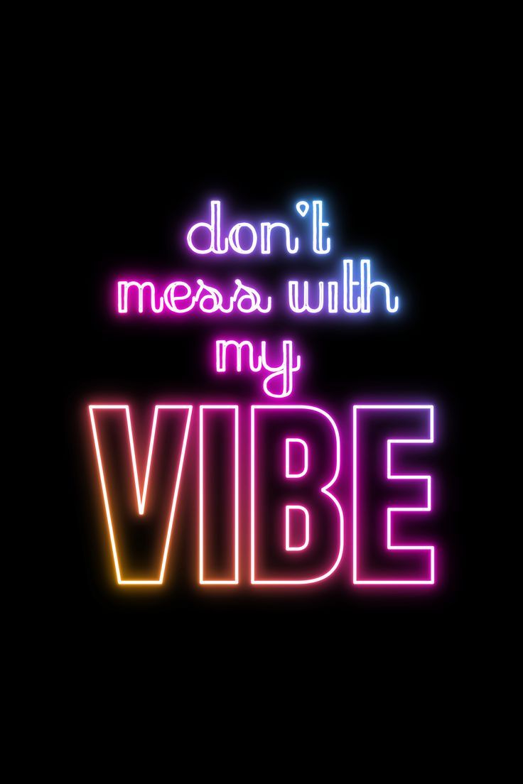 736x1104 don't mess with my vibe